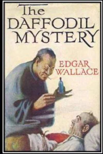 Cover for Edgar Wallace · The Daffodil Mystery (Pocketbok) (2016)