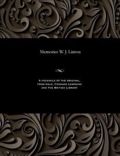 Cover for W J (William James) Linton · Memories W. J. Linton (Paperback Book)