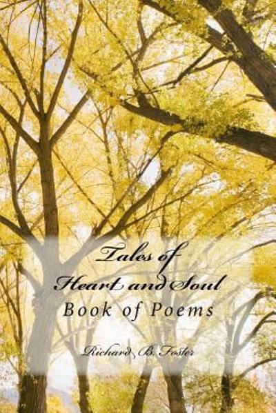 Cover for Richard B Foster · Tales of Heart and Soul (Paperback Book) (2016)