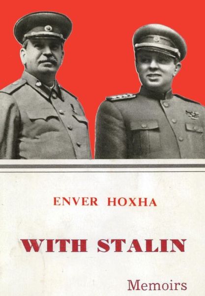 Cover for Enver Hoxha · With Stalin (Hardcover Book) (1980)