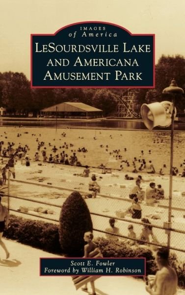 Cover for Fowler Scott E. Fowler · Lesourdsville Lake and Americana Amusement Park (Gebundenes Buch) (2022)