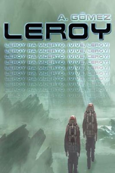 Cover for Andres Gomez Ordonez · Leroy (Paperback Book) (2017)