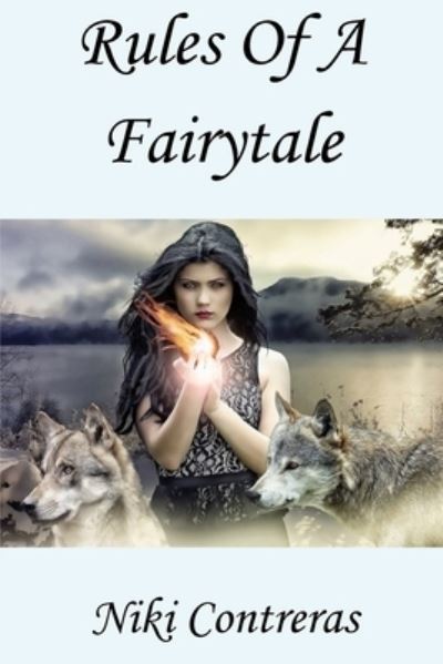 Cover for Niki Contreras · Rules of a Fairytale (Paperback Book) (2017)