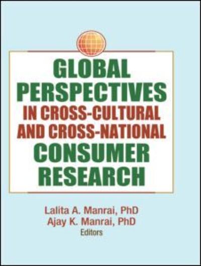 Cover for Erdener Kaynak · Global Perspectives in Cross-Cultural and Cross-National Consumer Research (Hardcover Book) (1996)