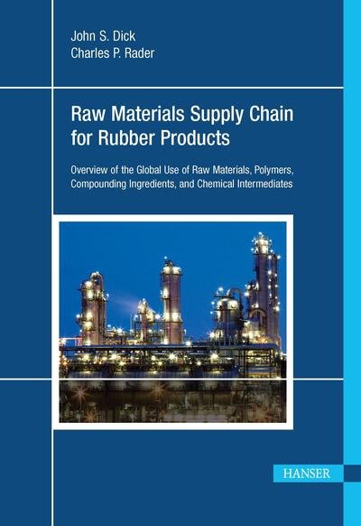 Cover for John Dick · Understanding the Global Chemical Supply Chain to the Rubber Industry (Hardcover Book) (2014)