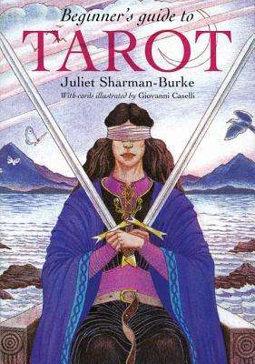 Cover for Juliet Sharman-Burke · Beginner's guide to tarot deck &amp; book set (KORTSPEL) (2014)