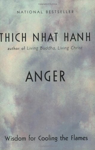 Cover for Thich Nhat Hanh · Anger: Wisdom For Cooling The Flames (Q) (Buch) (2002)