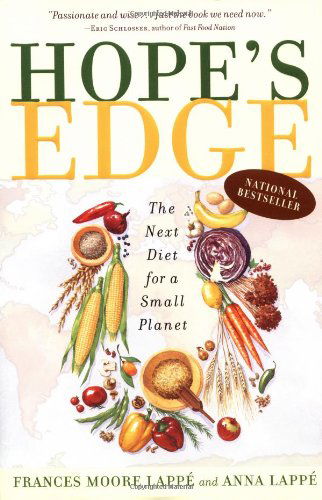 Cover for Frances Moore Lappe · Hope'S Edge: The Next Diet for a Small Planet (Paperback Book) [New edition] (2003)