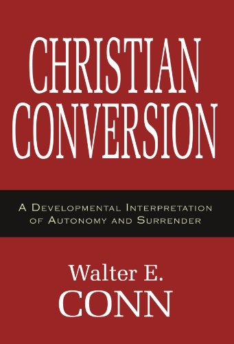 Cover for Walter E. Conn · Christian Conversion: a Developmental Interpretation of Autonomy and Surrender (Paperback Book) (2006)