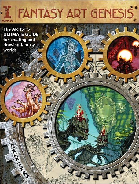 Cover for Chuck Lukacs · Fantasy Genesis: A Creativity Game for Fantasy Artists (Pocketbok) (2010)