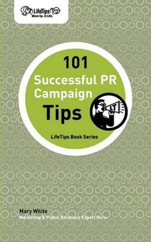 Cover for Mary White · 101 Successful Pr Campaign Tips (Paperback Book) (2008)