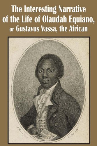 Cover for Olaudah Equiano · The Interesting Narrative of the Life of Olaudah Equiano, or Gustavus Vassa, the African (Paperback Book) (2011)