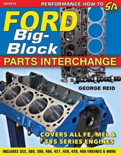 Cover for Reid George · Ford Big-Block Parts Interchange (Paperback Book) (2017)