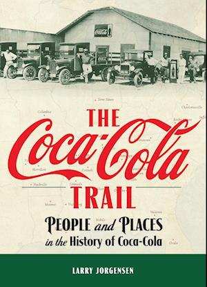 Cover for Larry Jorgensen · Coca-Cola Trail (Buch) (2024)