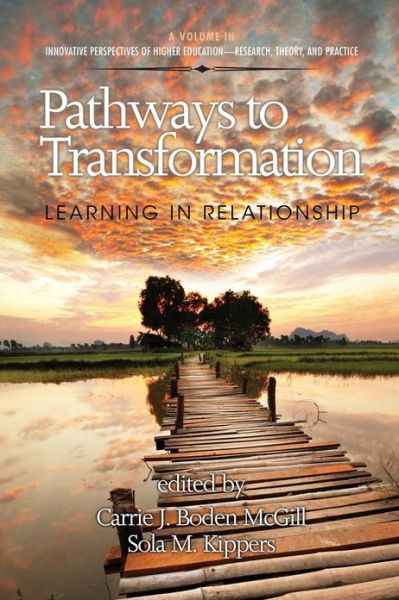 Cover for Carrie J Boden Mcgill · Pathways to Transformation: Learning in Relationship (Paperback Book) (2012)