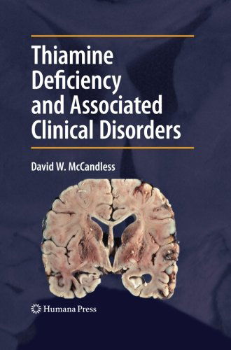 Cover for David W. Mccandless · Thiamine Deficiency and Associated Clinical Disorders - Contemporary Clinical Neuroscience (Paperback Book) (2012)