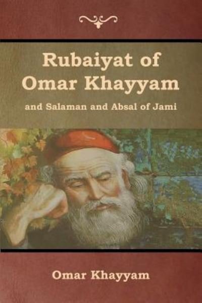 Cover for Omar Khayyam · Rubaiyat of Omar Khayyam and Salaman and Absal of Jami (Paperback Book) (2019)