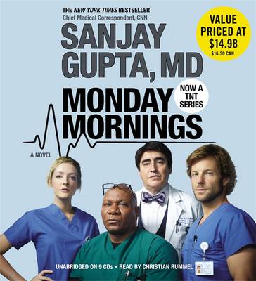 Monday Mornings - Sanjay Gupta - Audiobook - Little, Brown & Company - 9781619693371 - 22 stycznia 2013