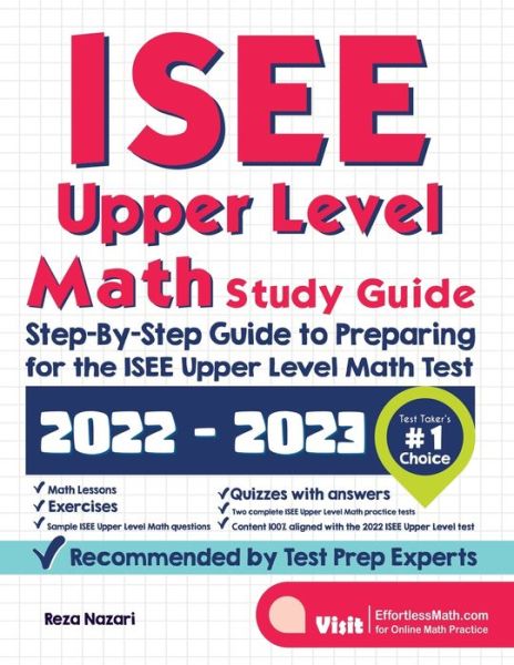 ISEE Upper Level Math Study Guide - Reza Nazari - Books - Effortless Math Education - 9781637190371 - March 10, 2021