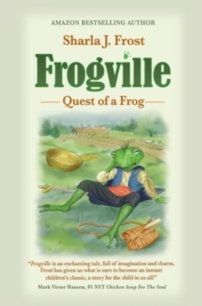 Cover for Sharla Frost · Frogville (Hardcover Book) (2021)