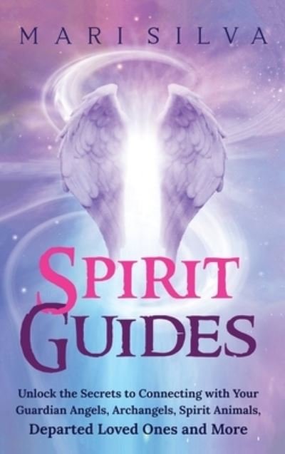 Cover for Mari Silva · Spirit Guides (Hardcover Book) (2021)