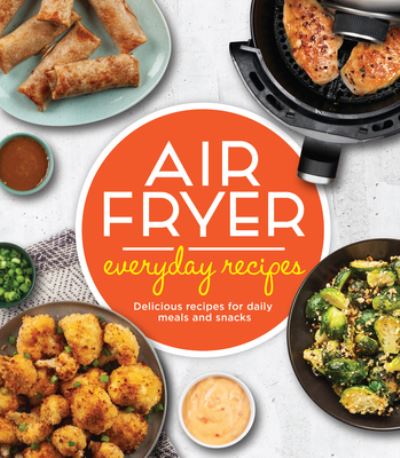 Cover for Publications International Ltd. · Air Fryer Everyday Recipes (Book) (2022)