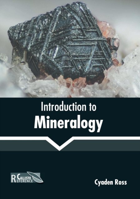 Cover for Cyaden Ross · Introduction to Mineralogy (Hardcover Book) (2019)