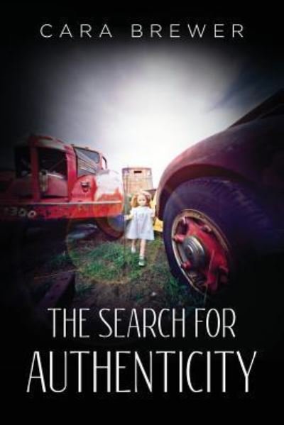 Cover for Cara Brewer · The Search for Authenticity (Paperback Book) (2019)