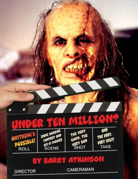 Cover for Barry Atkinson · Under Ten Million? Anything's Possible! (Book) (2023)