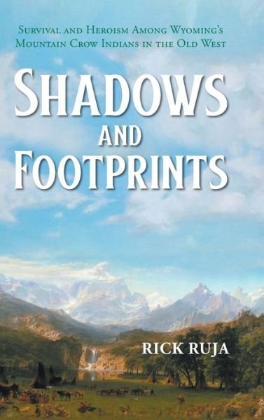 Cover for Rick Ruja · Shadows And Footprints (Inbunden Bok) (2021)