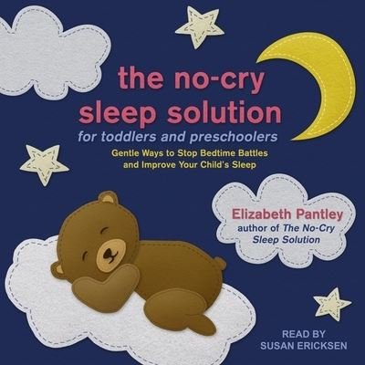 Cover for Elizabeth Pantley · The No-Cry Sleep Solution for Toddlers and Preschoolers Lib/E (CD) (2018)