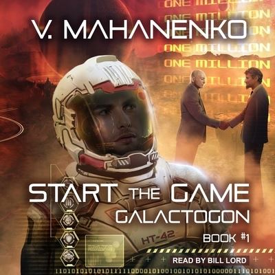 Start the Game - Vasily Mahanenko - Music - Tantor Audio - 9781665274371 - March 14, 2017