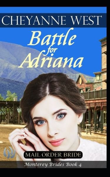 Cover for Cheyanne West · Battle for Adriana (Paperback Bog) (2019)