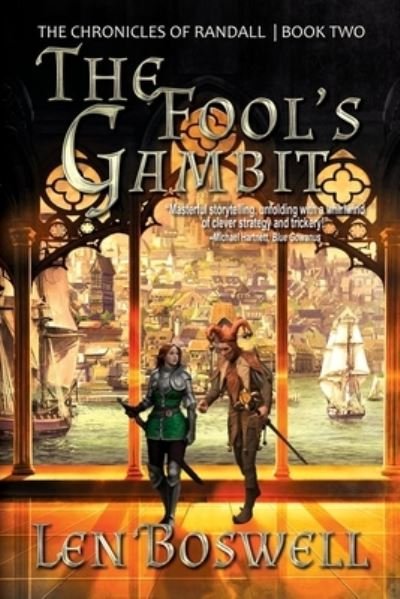 Fool's Gambit - Len Boswell - Livros - Black Rose Writing - 9781685131371 - 16 de fevereiro de 2023