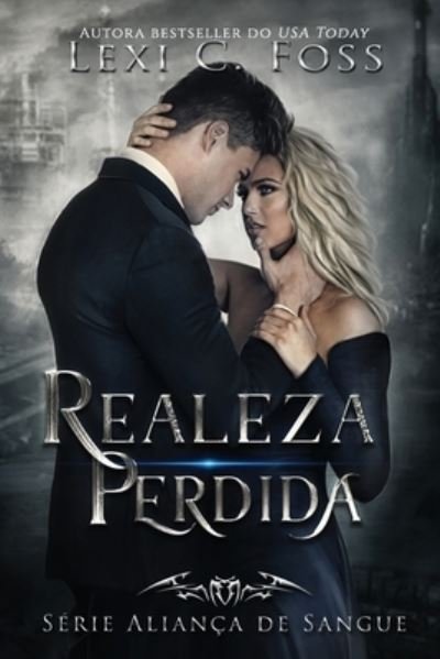 Cover for Lexi C Foss · Realeza Perdida (Paperback Bog) (2021)