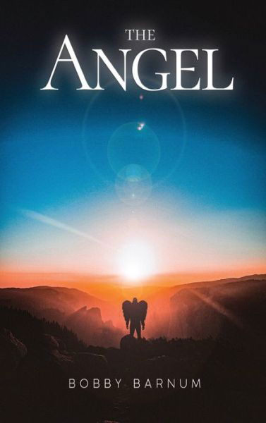 Cover for Bobby Barnum · The Angel (Hardcover Book) (2022)