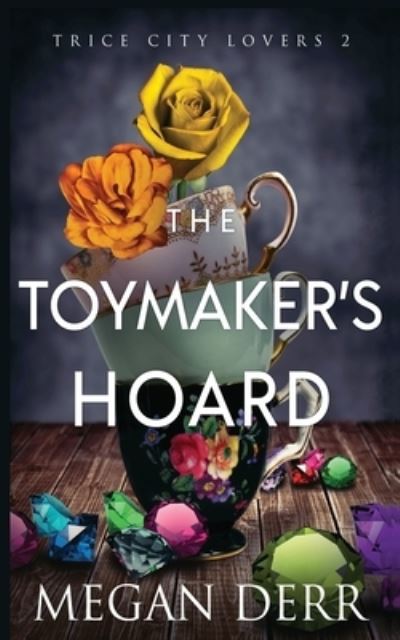 Cover for Megan Derr · The Toymaker's Hoard (Paperback Book) (2019)