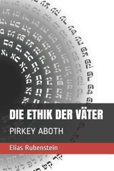 Cover for Elias Rubenstein · Die Ethik Der Vater (Paperback Book) (2019)