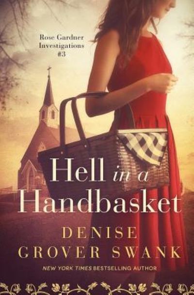 Cover for Denise Grover Swank · Hell in a Handbasket (Pocketbok) (2018)