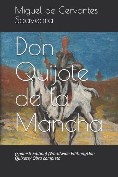 Cover for Miguel de Cervantes Saavedra · Don Quijote de la Mancha (Taschenbuch) (2018)