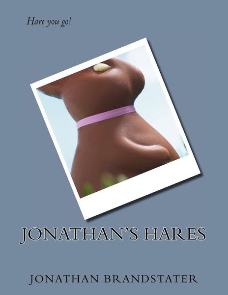 Cover for Jonathan Jay Brandstater · Jonathan's Hares (Paperback Book) (2018)