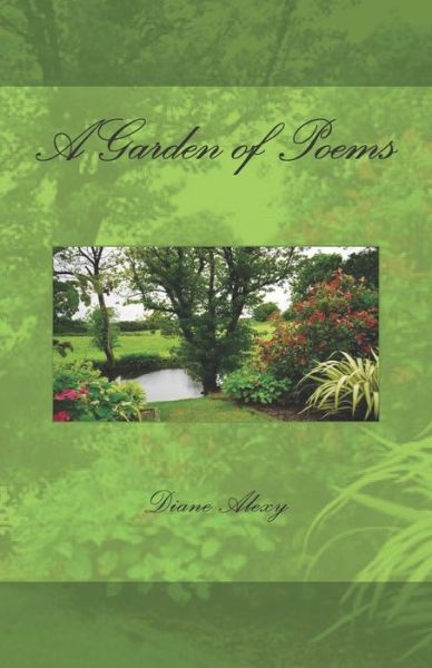 Cover for Diane Alexy · A Garden of Poems (Paperback Book) (2018)