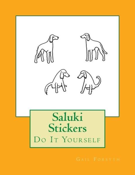 Cover for Gail Forsyth · Saluki Stickers (Paperback Bog) (2018)
