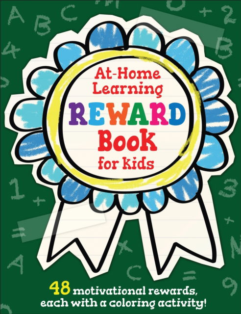 Cover for Sourcebooks · The At-Home Learning Reward Book for Kids: 48 motivational rewards, each with a coloring activity! (Paperback Book) (2021)