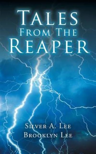 Cover for Silver A Lee · Tales from the Reaper (Paperback Bog) (2019)