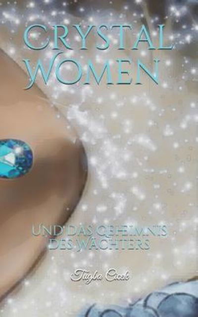 Cover for Tugba Cicek · Crystal Women (Paperback Book) (2018)