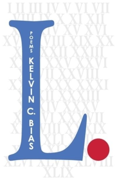 Cover for Kelvin C Bias · L. (Paperback Bog) (2020)