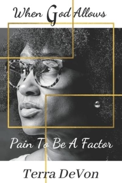 Cover for Terra Devon · When God Allows Pain to Be a Factor (Pocketbok) (2020)