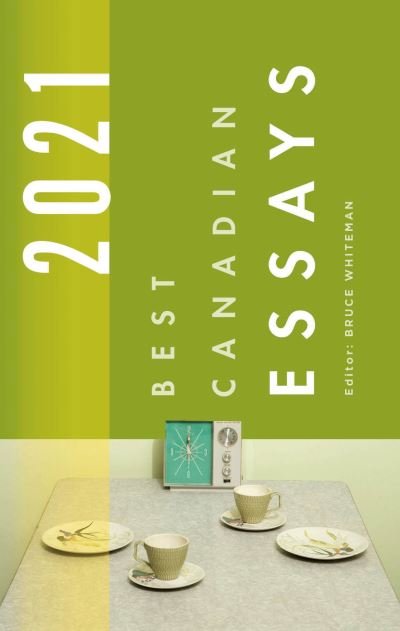 Cover for Best Canadian Essays 2021 - Best Canadian (Paperback Book) (2022)