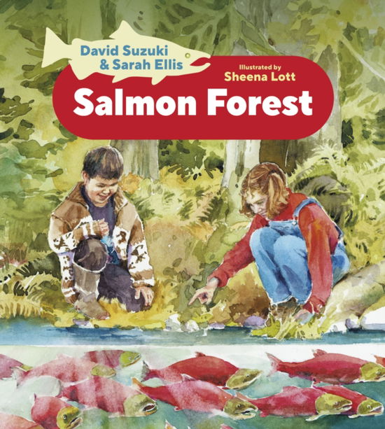 Salmon Forest - David Suzuki - Books - Greystone Books,Canada - 9781778402371 - February 27, 2025